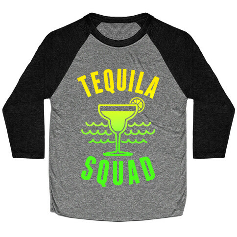 Tequila Squad Baseball Tee