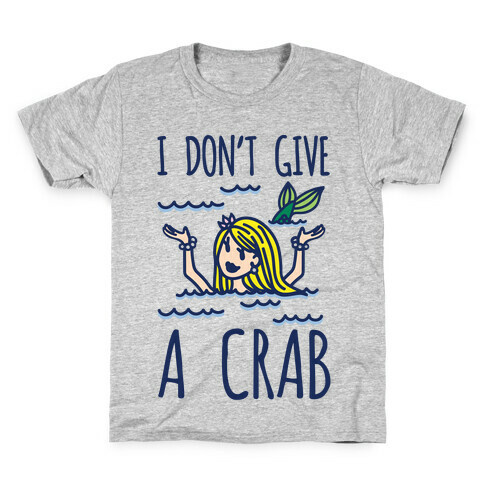 I Don't Give A Crab Kids T-Shirt