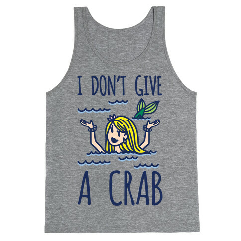 I Don't Give A Crab Tank Top