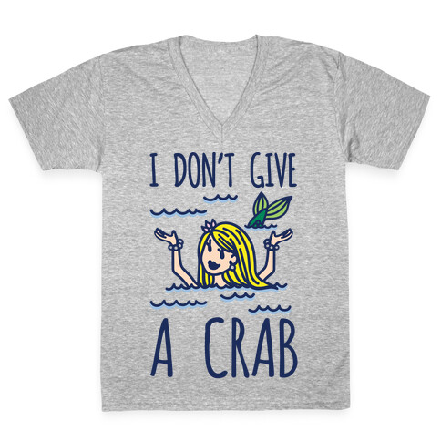 I Don't Give A Crab V-Neck Tee Shirt