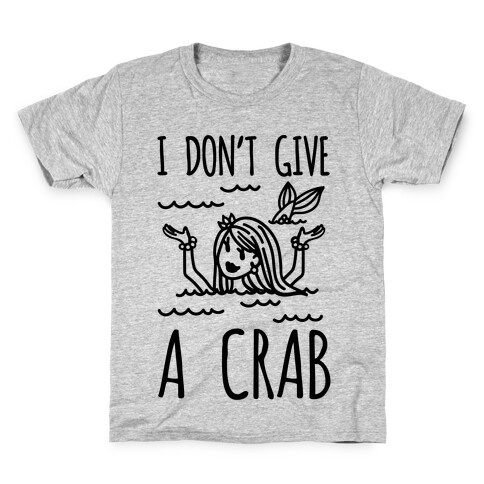 I Don't Give A Crab Kids T-Shirt