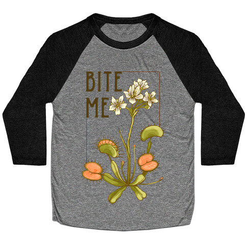 Bite Me Venus Flytrap Baseball Tee