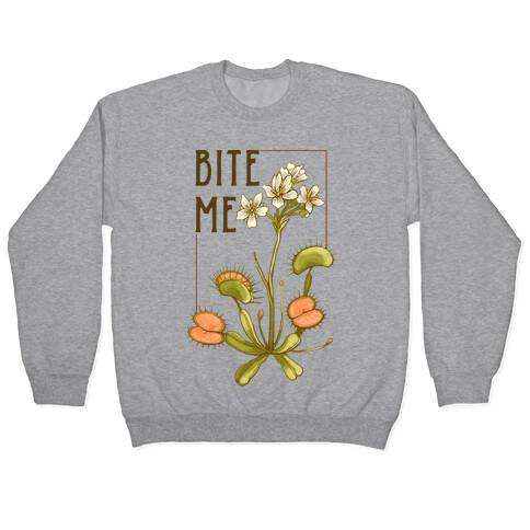 Bite Me Venus Flytrap Pullover