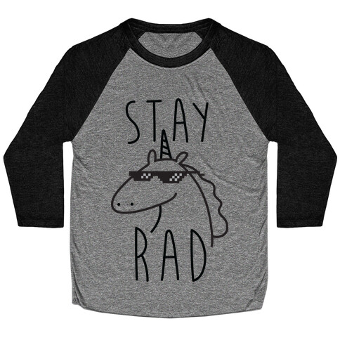 Stay Rad Unicorn Baseball Tee