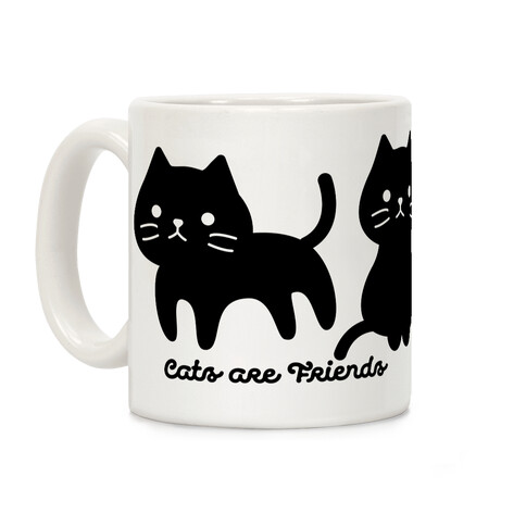 Cats Are Friends Coffee Mug