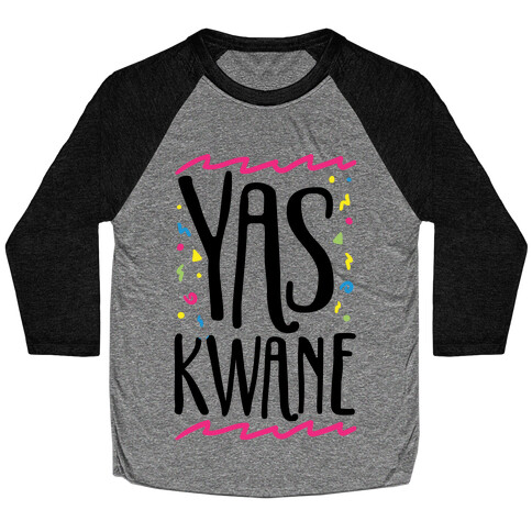 Yas Kwane Baseball Tee