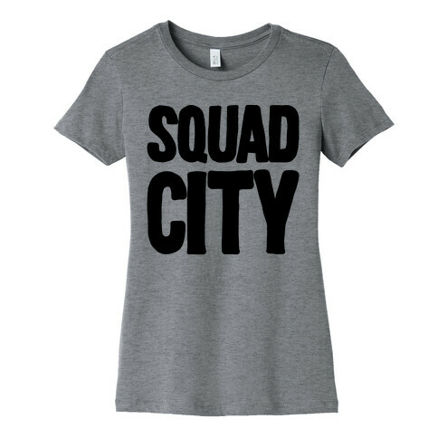 Squad City Womens T-Shirt