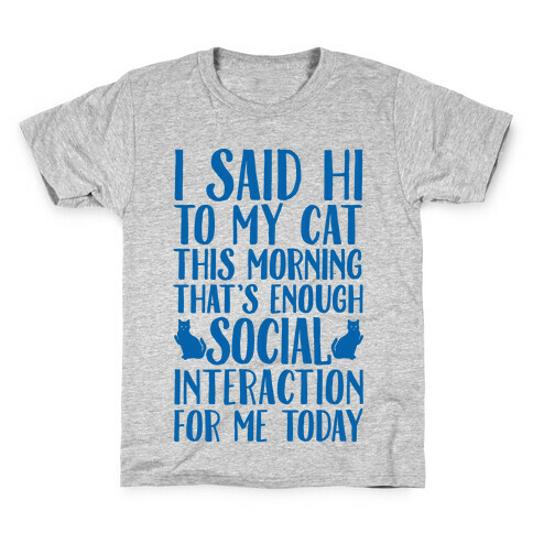 Done With Social Interaction For The Day Kids T-Shirt