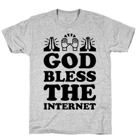 God Bless The Internet T-Shirt