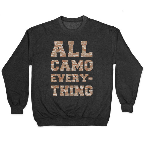 All Camo Everything Pullover
