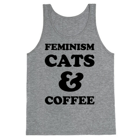 Feminism Cats and Coffee Tank Top