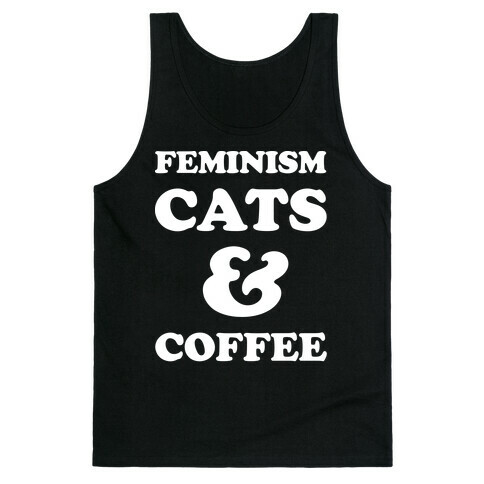 Feminism Cats and Coffee Tank Top