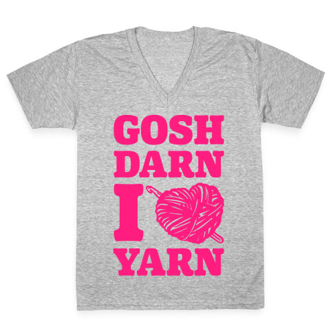 Gosh Darn I Love Yarn V-Neck Tee Shirt