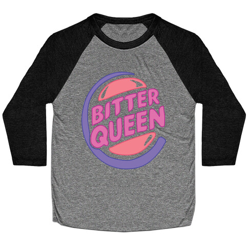 Bitter Queen Parody Baseball Tee