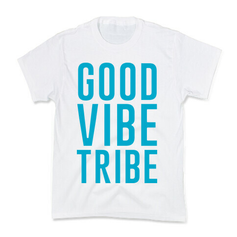 Good Vibe Tribe Kids T-Shirt