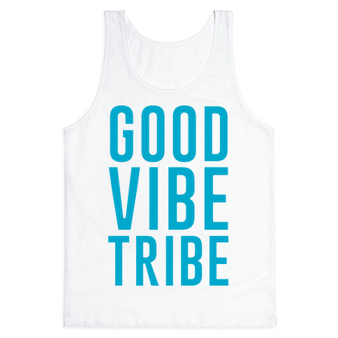 Good Vibe Tribe Tank Top