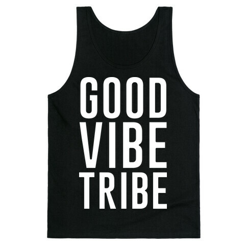 Good Vibe Tribe Tank Top