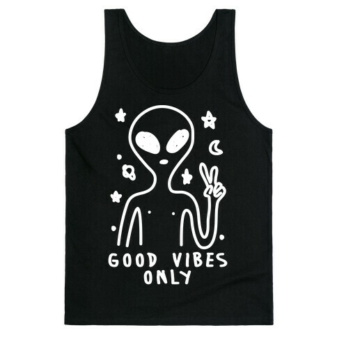 Good Vibes Only Alien Tank Top