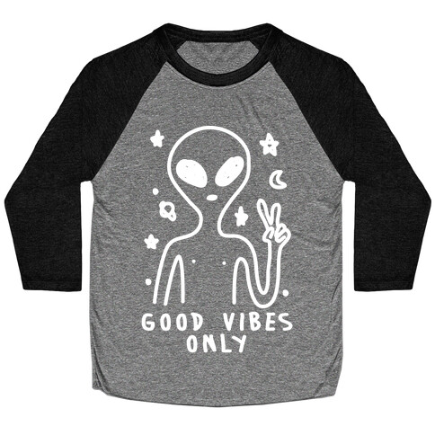 Good Vibes Only Alien Baseball Tee