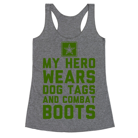 My Hero Wears Dog Tags And Combat Boots Racerback Tank Top