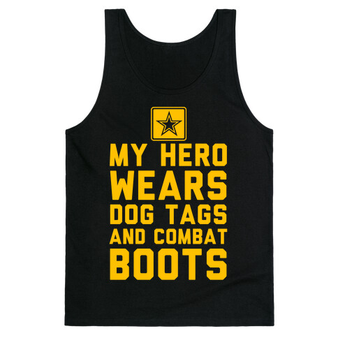 My Hero Wears Dog Tags And Combat Boots Tank Top