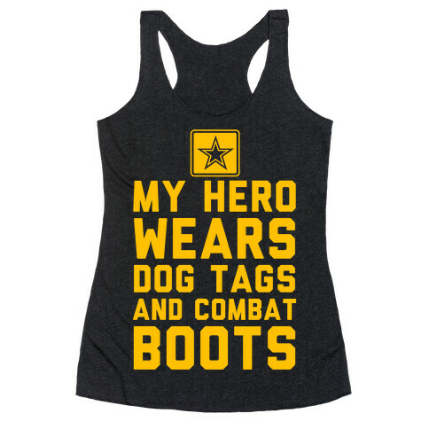 My Hero Wears Dog Tags And Combat Boots Racerback Tank Top
