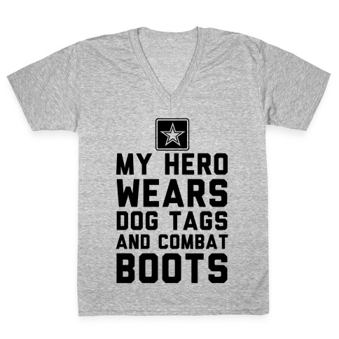 My Hero Wears Dog Tags And Combat Boots V-Neck Tee Shirt