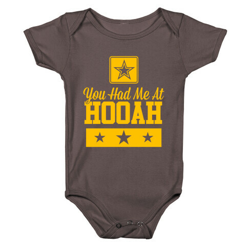 You Had Me At HOOAH Baby One-Piece