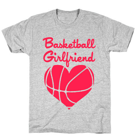 Basketball Girlfriend T-Shirt