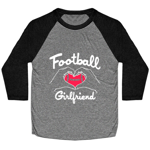 Football Girlfriend Baseball Tee