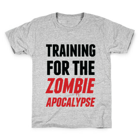 Training for the Zombie Apocalypse Kids T-Shirt