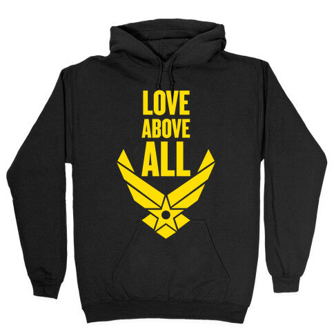 Love Above All Hooded Sweatshirt