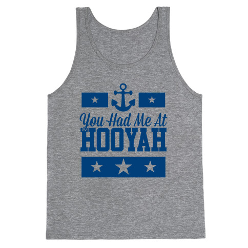 You Had Me At HOOYAH Tank Top