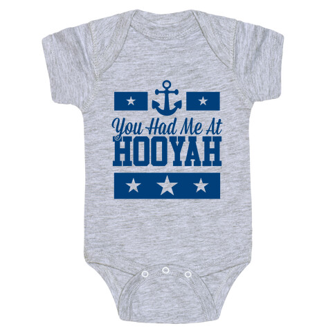 You Had Me At HOOYAH Baby One-Piece