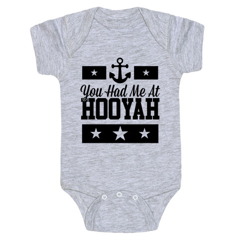 You Had Me At HOOYAH Baby One-Piece
