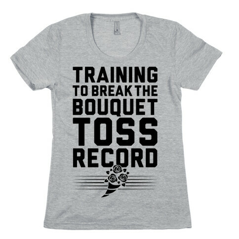 Bouquet Toss Record Womens T-Shirt