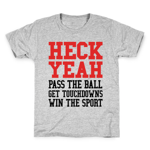 Heck Yeah (football) Kids T-Shirt