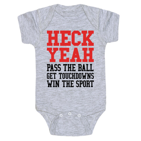 Heck Yeah (football) Baby One-Piece