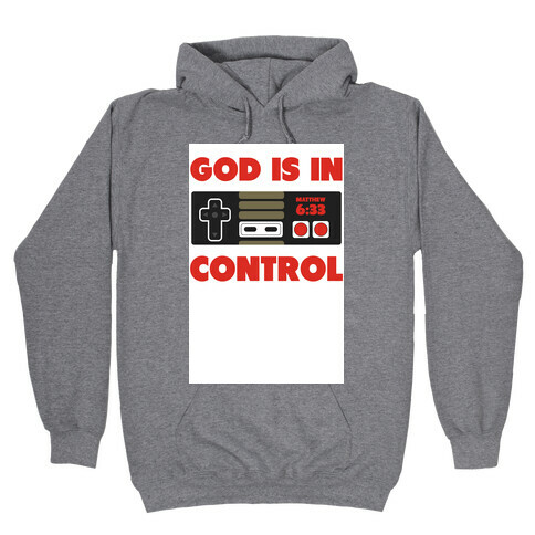 God's in Control (nerdy) Hooded Sweatshirt