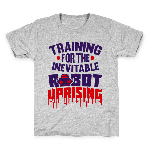 Training For The Inevitable Robot Uprising Kids T-Shirt