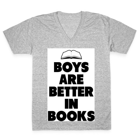 Boys are Better in Books V-Neck Tee Shirt