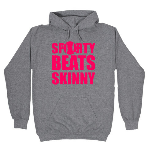 Sporty Beats Skinny (Softball) Hooded Sweatshirt
