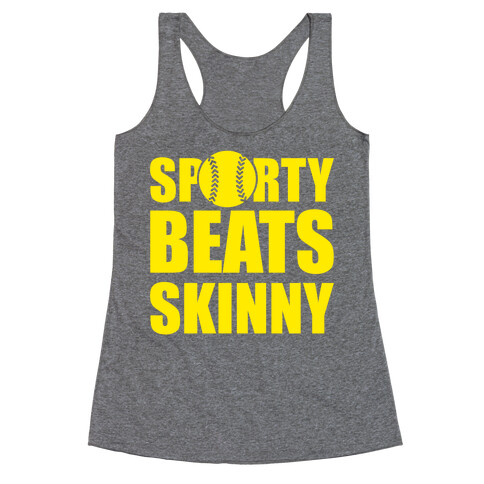 Sporty Beats Skinny (Softball) Racerback Tank Top