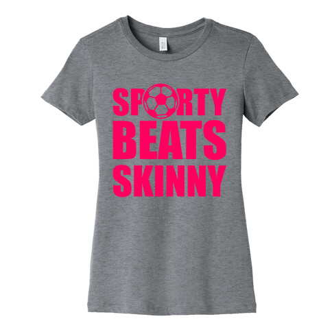 Sporty Beats Skinny (Soccer) Womens T-Shirt