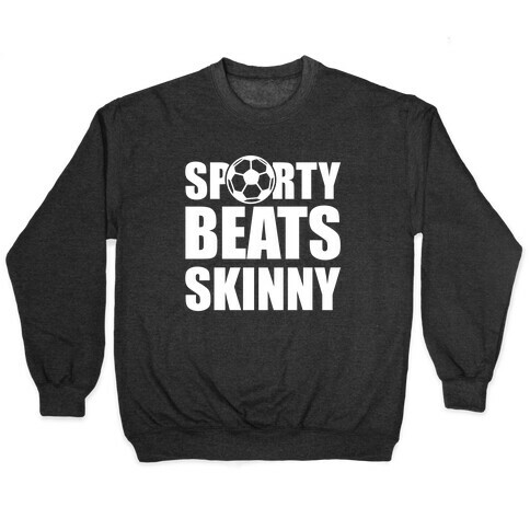 Sporty Beats Skinny (Soccer) Pullover
