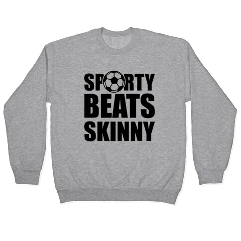 Sporty Beats Skinny (Soccer) Pullover