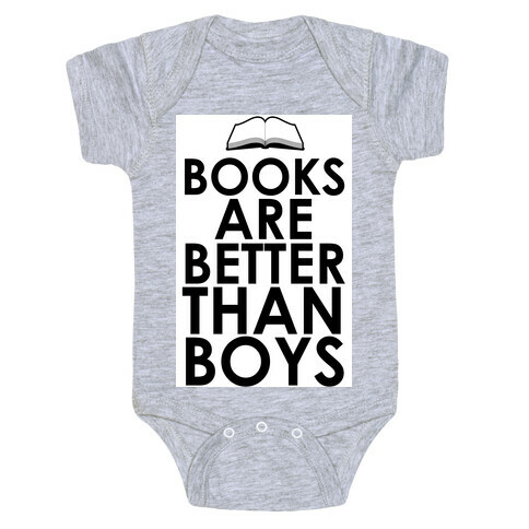 Books are Better than Boys Baby One-Piece