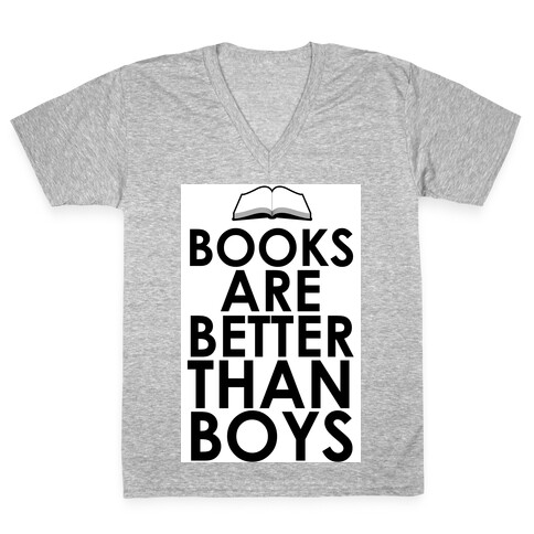 Books are Better than Boys V-Neck Tee Shirt