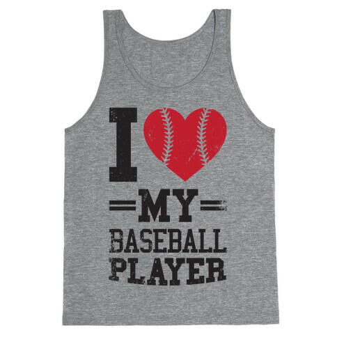 I Love My Baseball Player Tank Top