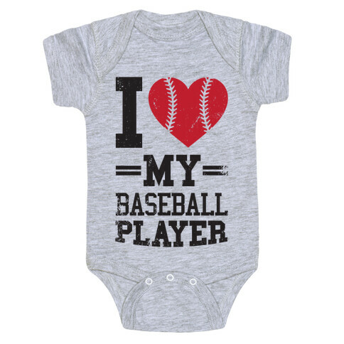 I Love My Baseball Player Baby One-Piece